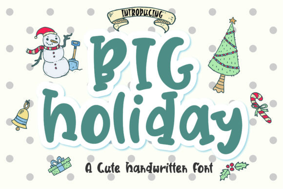 Big Holiday Font: A Web Designer's Review