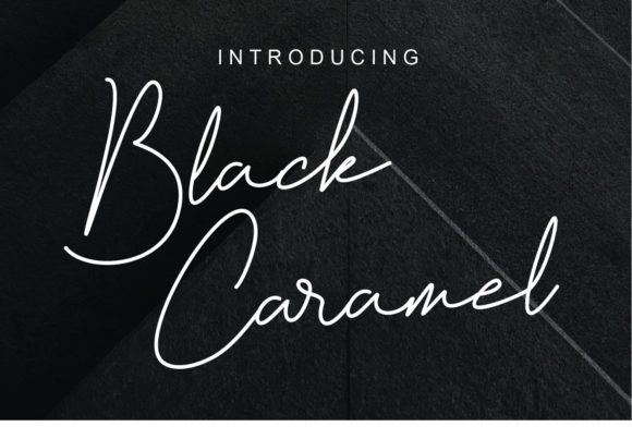 Black Caramel: The Elegant Script Font for Marketers