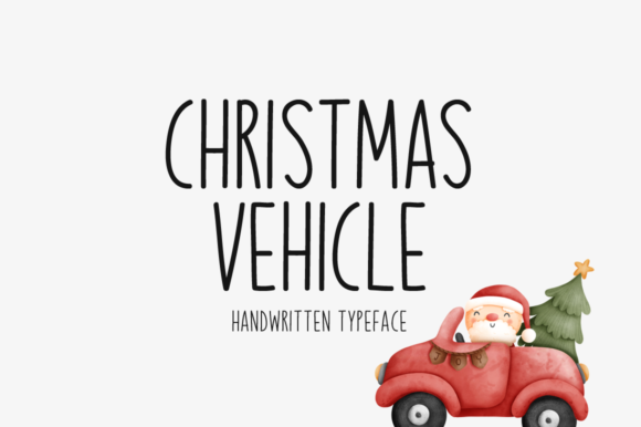 Christmas Vehicle: A Handwritten Font for Marketers