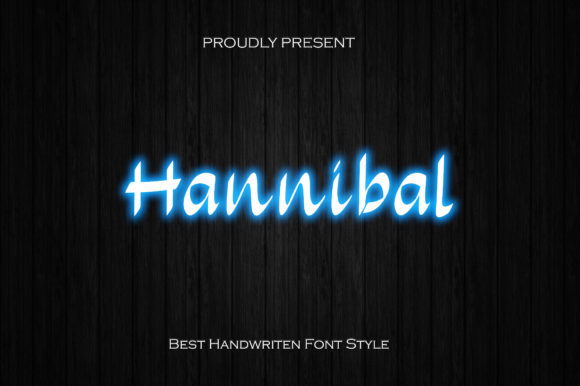 Hannibal: A Natural Handwritten Font for Brand Identity