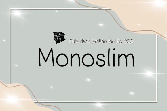 Monoslim: A Cute Handwritten Font for Crafters