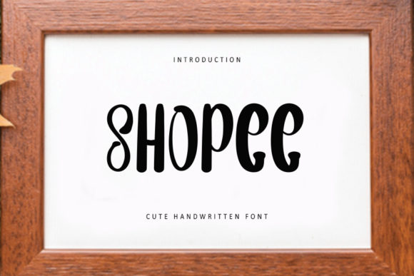 Shopee: A Playful Handwritten Font for Small Business