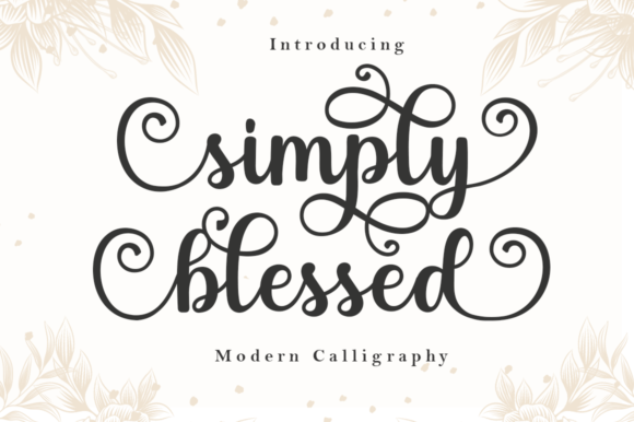 Simply Blessed: A Premium Script Font for Campaigns